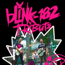Blink-182 Tribute - Europe's Biggest Blink-182 Tribute Band Support: AVRIL LAVIGN