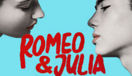 ROMEO & JULIA - Liebe ist alles